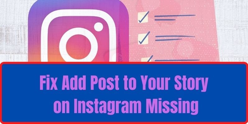 How To Fix Add Post To Your Story Instagram Missing