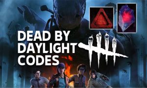 Dead by Daylight Codes