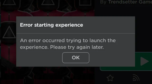 Solve Roblox an Error Occurred Trying to Launch the Experience. Please Try Again Later.