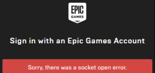 Fix Sorry There Was a Socket Open Error Epic Games Launcher