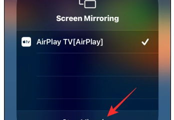 To turn off AirPlay, tap on Stop Mirroring.